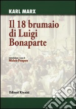 Il 18 brumaio di Luigi Bonaparte libro