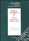 Fisica teorica. Vol. 4: Teoria quantistica relativistica libro