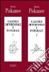 Calcolo differenziale e integrale libro di Piskunov Nikolaj S.
