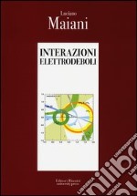 Interazioni elettrodeboli libro