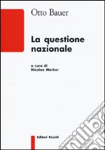 La questione nazionale libro