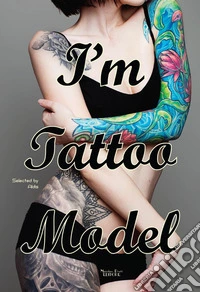I'm Tattoo Model