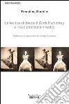 La tecnica di danza di Doris Humprey e il suo potenziale creativo libro