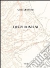 Diari romani. 1852-1874 libro di Gregorovius Ferdinand