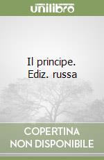 Il principe. Ediz. russa libro