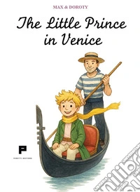 The Little Prince in Venice libro