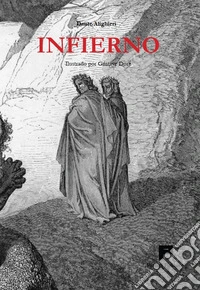 Infierno. Ilustrado por Gustave Doré. Ediz. integrale libro