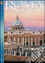 Roma y al Vaticano. Historia, monumentos, arte. Con DVD libro