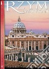 Roma e il Vaticano. Storia, monumenti e arte. Ediz. polacca. Con DVD libro