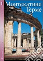 Montecatini Terme. Monsummano, Lamporecchio, Larciano, Collodi. Ediz. russa libro