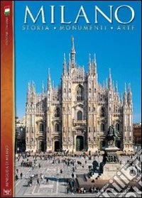 Milano. Storia, monumenti, arte. Con DVD