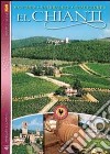 Il Chianti. Storia, natura, tradizioni. Ediz. spagnola libro