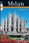 Milan. History, monuments, art libro