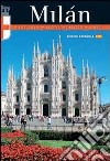 Milan. Historia, monumentos, arte libro