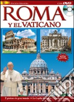 Roma y el Vaticano. Ediz. spagnola. Con DVD libro