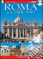 Roma e il Vaticano. Con DVD libro