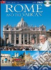 Rome and the Vatican. Ediz. inglese. Con DVD libro