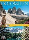 Dolomiten. Weltnaturerbe der menschheit libro di Orempuller Mauro Santori Daniela