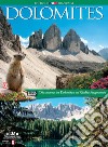 Dolomites. Un patrimoine pour l'humanite libro di Orempuller Mauro Santori Daniela