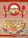 Cocina italiana. Recetas de la cocina tradicional. Ediz. a spirale libro di Santori Daniela