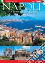 Napoli. Capitale d'arte. Con DVD libro