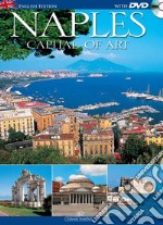 Napoli. Capitale d'arte. Ediz. inglese. Con DVD libro