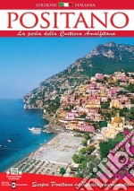 Positano. La perla della Costiera Amalfitana libro