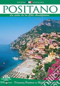Positano. La perle de la côte amalfitaine libro
