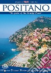 Positano. The pearl of the amalfi coast libro