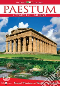 Paestum. I templi e il museo