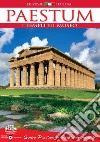 Paestum. I templi e il museo libro