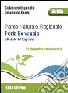 Parco naturale regionale porto Selvaggio e palude del Capitano libro