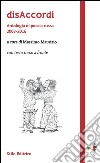 DisAccordi. Antologia di poesia russa 2003-2016. Ediz. multilingue libro di Maurizio M. (cur.)