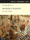 Socrate e Platone. La ricerca e l'idea libro di Micunco Giuseppe