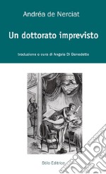 Un dottorato imprevisto libro usato