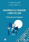 Osservatorio sulle migrazioni a Roma e nel Lazio. 17° rapporto libro