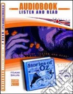 Little wizard stories of Oz. CD Audio e CD-ROM. Audiolibro libro