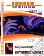 Wuthering heights. CD Audio e CD-ROM. Audiolibro libro