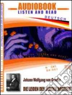 Die Leiden des jungen Werther. CD Audio e CD-ROM. Audiolibro libro