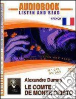 Le comte de Monte Cristo. Audiolibro. CD Audio. Con CD-ROM libro