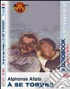 A se tordre. Audiolibro. CD Audio. Con CD-ROM  di Allais Alphonse