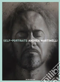 Self portraits. Ediz. multilingue