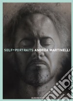 Self portraits. Ediz. multilingue libro