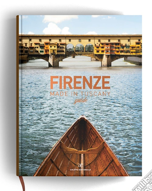 Firenze made in Tuscany guide. Ediz. multilingue