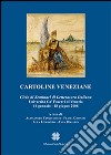 Cartoline veneziane. Ciclo di seminari di letteratura italiana libro