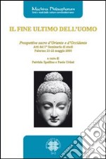 Il fine ultimo dell'uomo libro