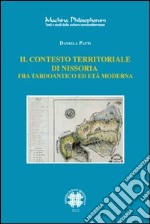 Il contesto territoriale di Nissoria. Fra tardoantico ed età moderna