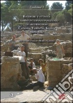 Ricerche e attività del corso internazionalizzato di archeologia. Catania, Varsavia, Konya 2009-2012