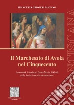 Il marchesato di Avola nel Cinquecento libro