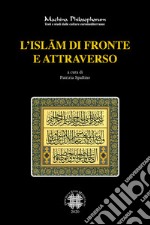 L'Islam di fronte e attraverso libro